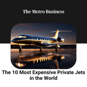 the-10-most-expensive-private-jets-in-the-world