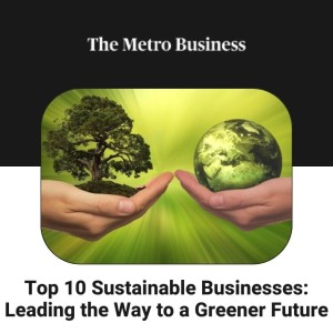 top-10-sustainable-businesses-leading-the-way-to-a-greener-future